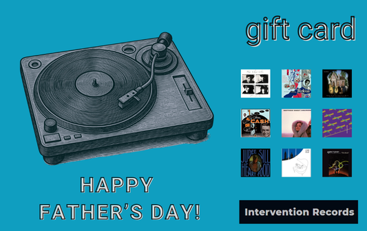 Intervention Records Gift Card Happy Father's Day